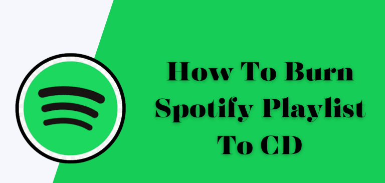 How To Burn Spotify Playlist To CD: Master the Music