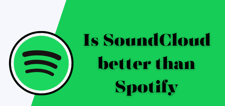 Is SoundCloud better than Spotify: A Detailed Guide